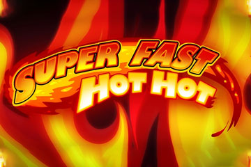 Super Fast Hot Hot