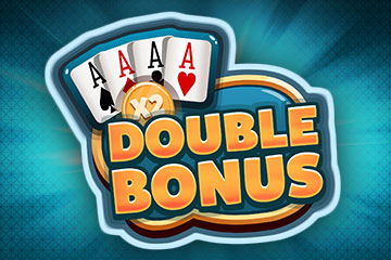 DOUBLE BONUS