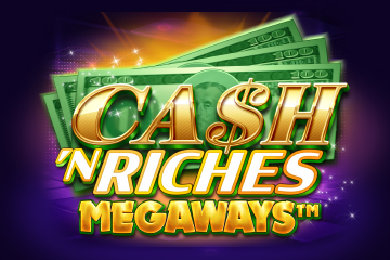 Cash 'N Riches Megaways