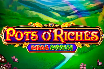 Pots O’Riches Mega Moolah