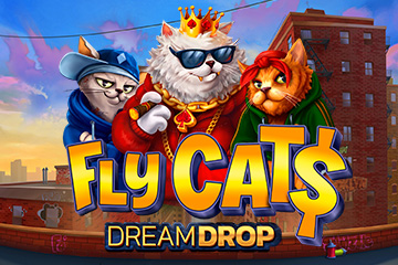Fly Cat$ Dream Drop