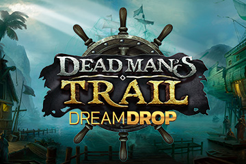 Dead Man's Trail Dream Drop