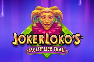 Joker Loko's Multiplier Trail