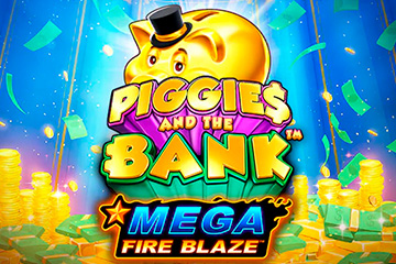 Mega Fire Blaze: Piggies and the Bank PPJP
