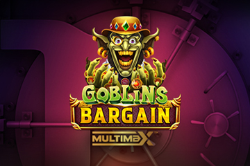 Goblin's Bargain Multimax