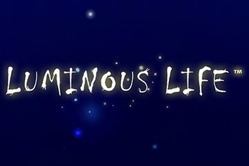 Luminous Life