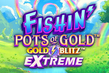 Fishin' Pots of Gold: Gold Blitz Extreme