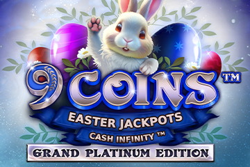 9 Coins Grand Platinum Edition Easter Jackpots