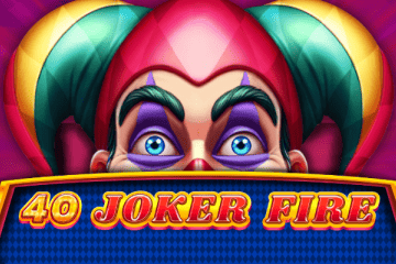 40 Joker Fire